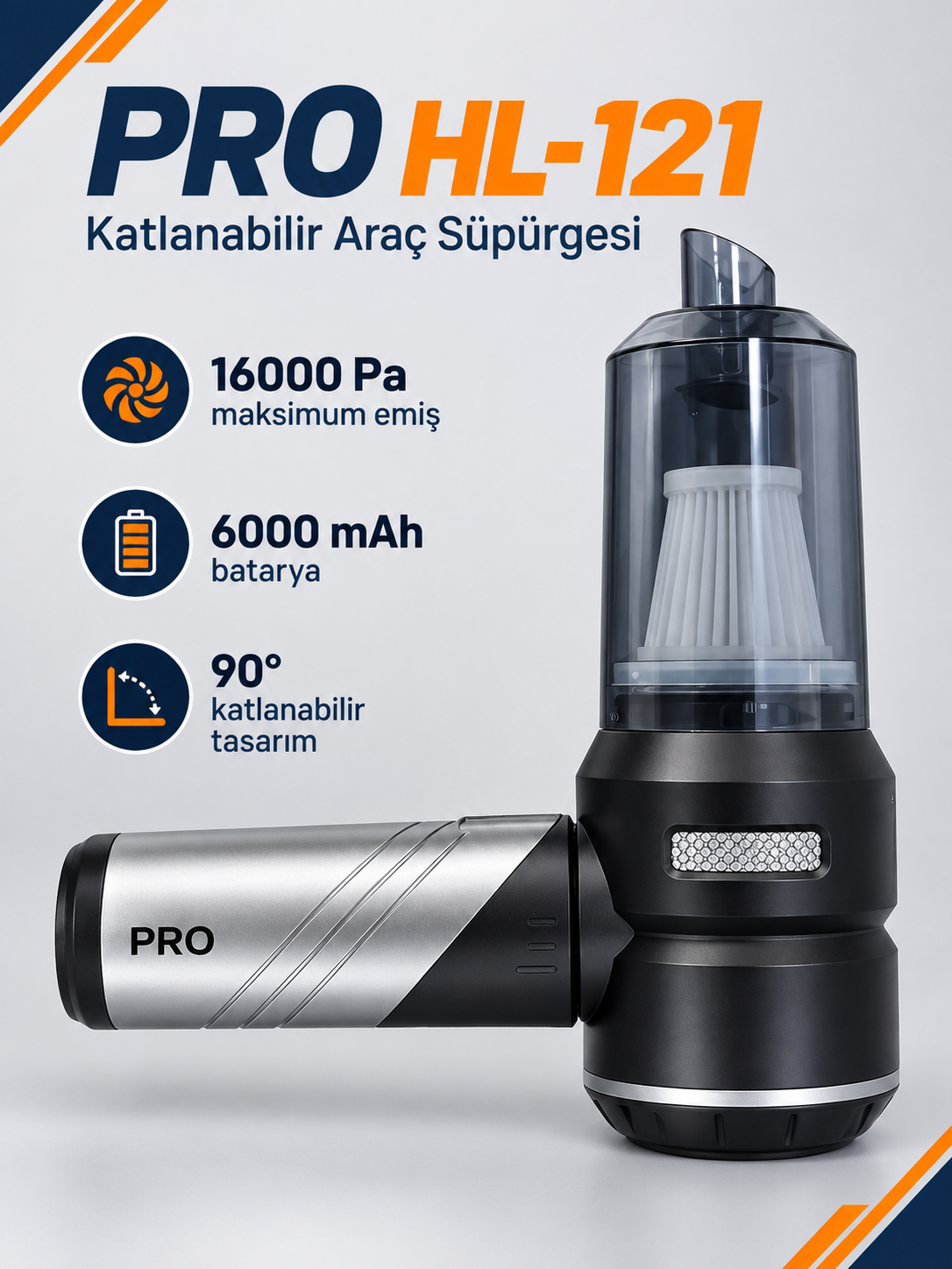 PRO HL-121 16000 Pa 6000 mAh Katlanabilir Kablosuz Araç Süpürgesi PRO HL-121 16000 Pa 6000 mAh Katlanabilir Kablosuz Araç Süpürgesi ürün görseli