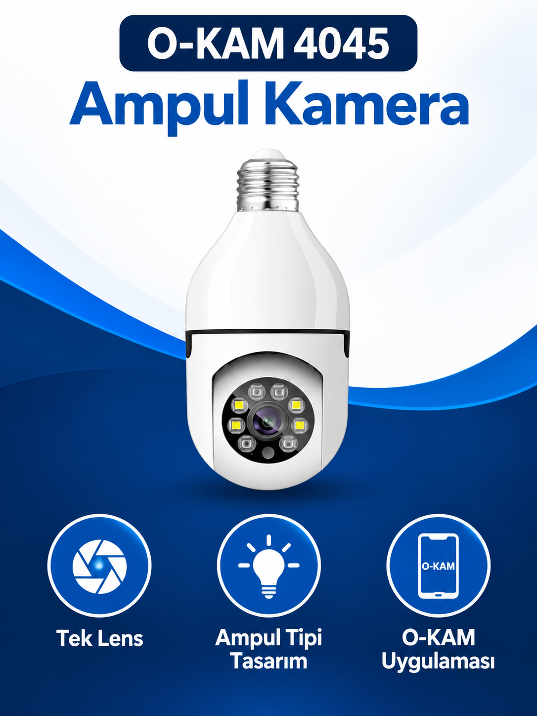 yea 20260922 077 O-KAM 4045 Ampul Kamera ürün görünümü