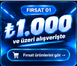 Sepette Ekstra Fırsat 01: ₺1.000 ve üzeri alışverişte fırsat ürünleri