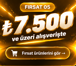Sepette Ekstra Fırsat 05: ₺7.500 ve üzeri alışverişte fırsat ürünleri
