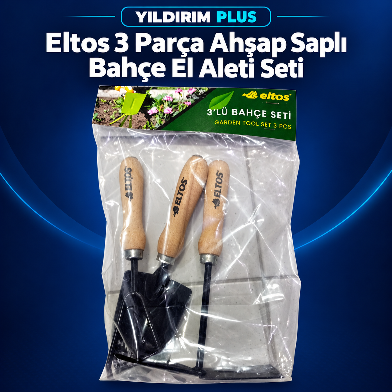 Eltos bahçe seti, Eltos 3'lü bahçe seti, ahşap saplı bahçe aletleri, bahçe küreği, el tırmığı, bahçe çapası, saksı bakım seti, çiçek dikim seti, bahçe el aletleri, Yıldırım Plus Eltos 3 Parça Ahşap Saplı Bahçe El Aleti Seti ürün görünümü